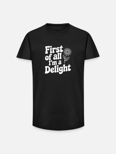 First of All I'm a Delight - Long Fit Men's T-Shirt - black