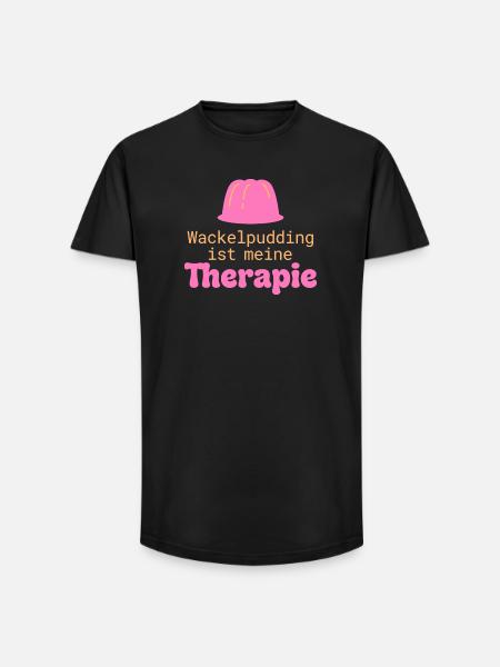 Wackelpudding Therapie Süßigkeiten Spruch - Long Fit Männer T-Shirt - Schwarz
