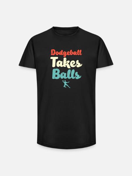 Dodgeball Takes Balls - Long Fit Men's T-Shirt - black