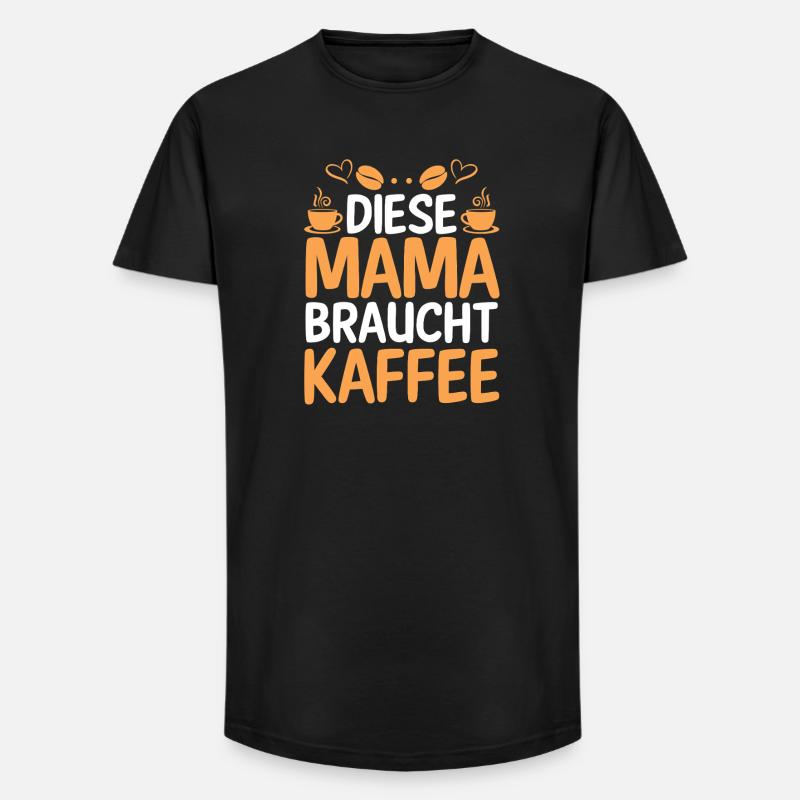 Kaffee Kaffeeliebhaber Mutter Mama - Long Fit Männer T-Shirt - Schwarz