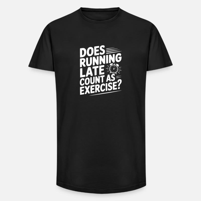 Does Running Late Count as Exercise? - T-shirt coupe longue homme - noir