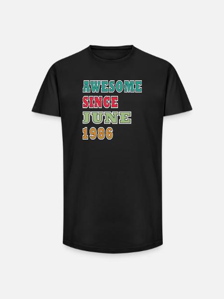 Awesome since June 1986 - Long Fit Men's T-Shirt - black