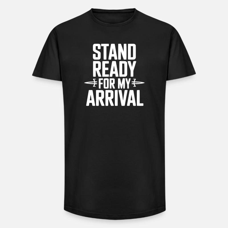 Préparez-vous à mon arrivée - T-shirt coupe longue homme - noir