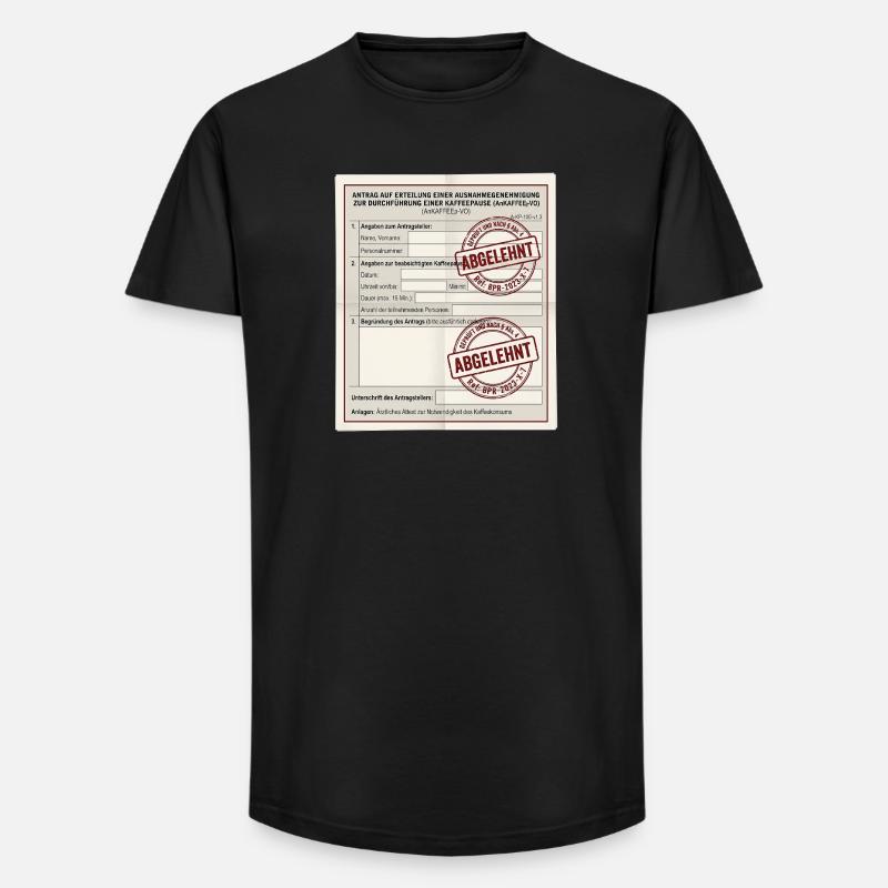Antrag auf Kaffeepause - Long Fit Männer T-Shirt - Schwarz
