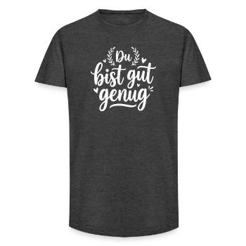 Du Bist Gut Genug Internet Meme - Long Fit Männer T-Shirt - Anthrazit - Vorne - AI Model Male 185 light (185cm)