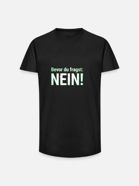 Lustiger Spruch Witziges Statement - Long Fit Männer T-Shirt - Schwarz