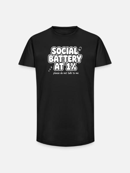 Social Battery at One Percent - Long Fit Men's T-Shirt - black