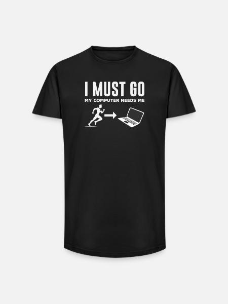Computer Needs Me Programmierer - Long Fit Männer T-Shirt - Schwarz