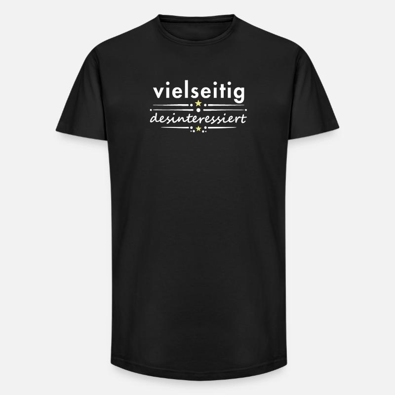 Multifaceted, disinterested, saying, sarcasm, irony - Long Fit Men's T-Shirt - black