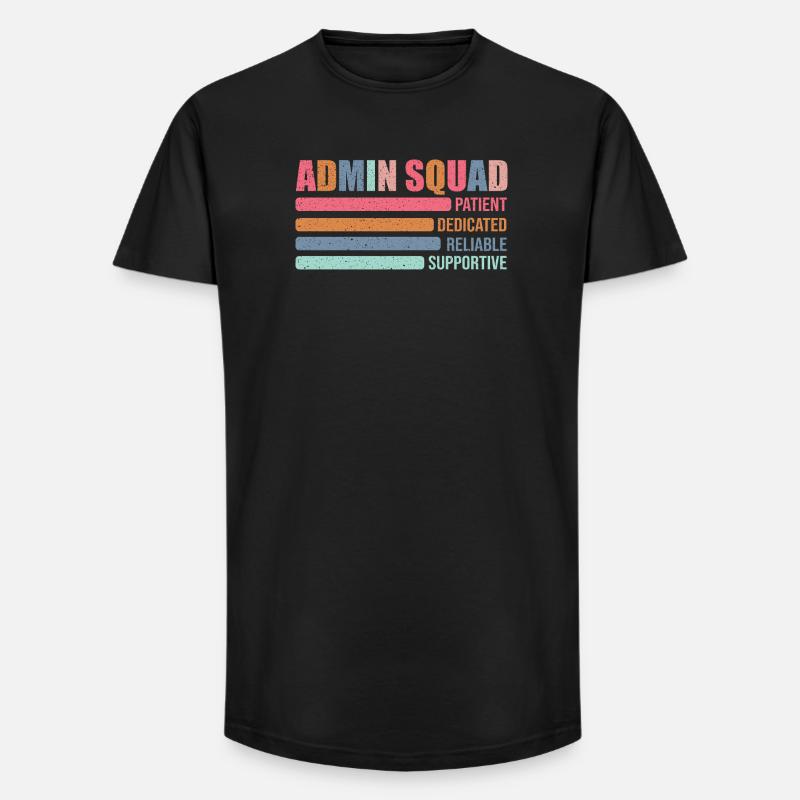 Admin Squad: Patiently Supportive - Long Fit Men's T-Shirt - black