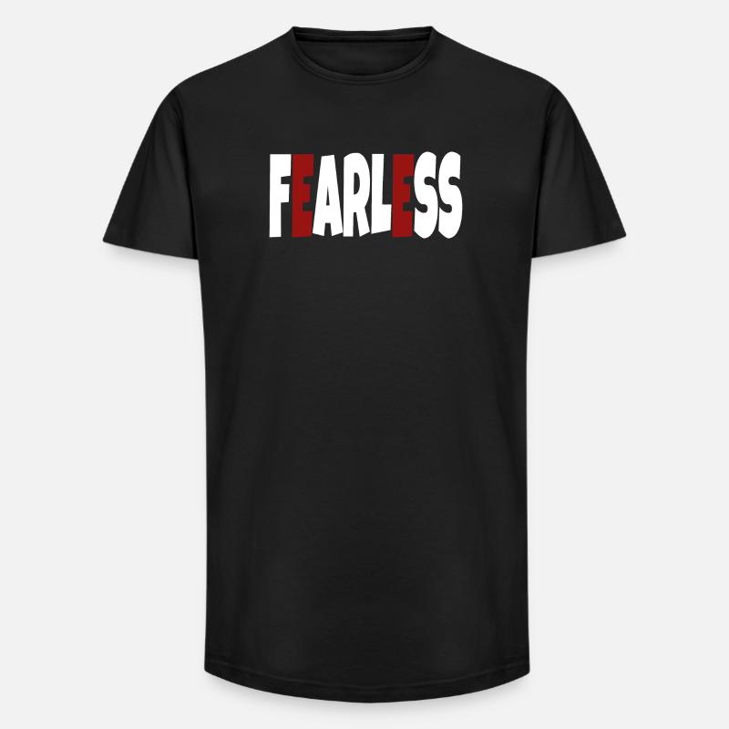Furchtlos - einfacher Text - Long Fit Männer T-Shirt - Schwarz
