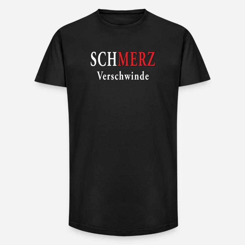 SCHMERZ VERSCHWINDE - Long Fit Männer T-Shirt - Schwarz