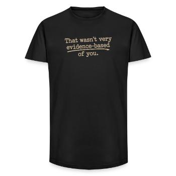 Ce n’était pas un médecin nerd de laboratoire de médecine basé sur des preuves - T-shirt coupe longue homme - noir - Devant - AI Model Male 185 light (185cm)