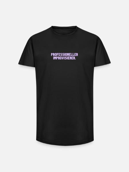 Professioneller Improvisierer. Lustiges T-Shirt - Long Fit Männer T-Shirt - Schwarz
