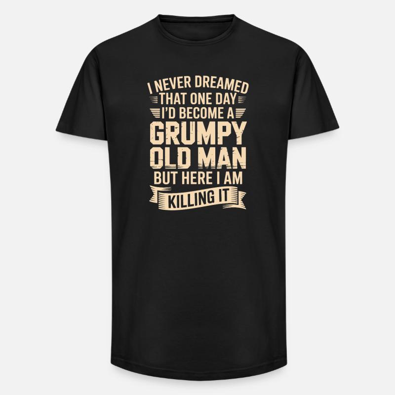 Grumpy Old Man: Killing It - Long Fit Men's T-Shirt - black