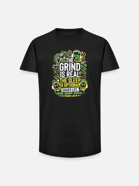 The Grind Is Real Gamer Life - Long Fit Men's T-Shirt - black
