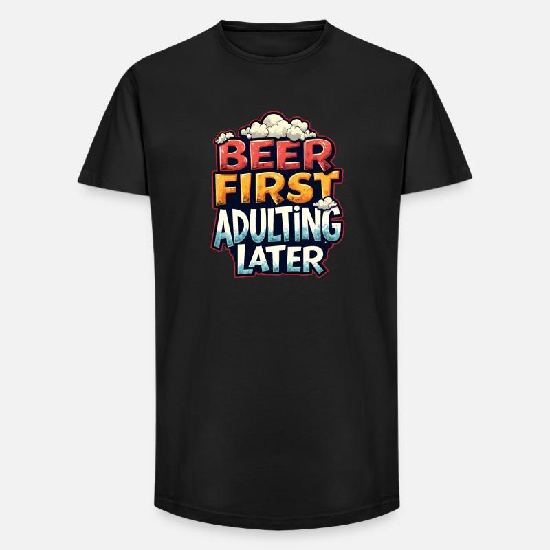 ERST BIER, DANN ERWACHSEN WERDEN - Long Fit Männer T-Shirt - Schwarz