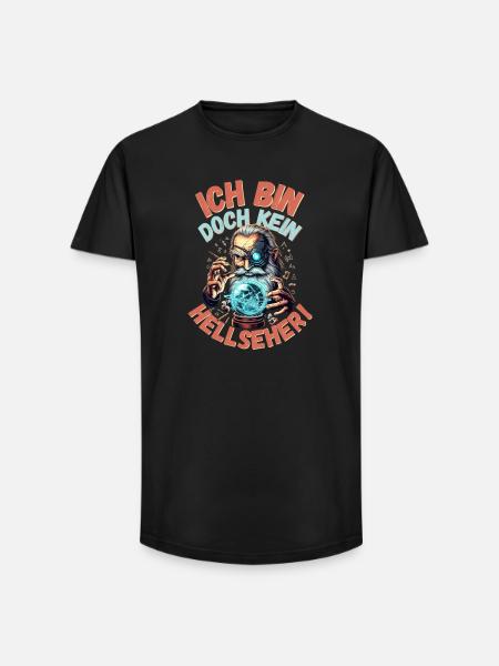 Bin doch kein Hellseher - Long Fit Männer T-Shirt - Schwarz