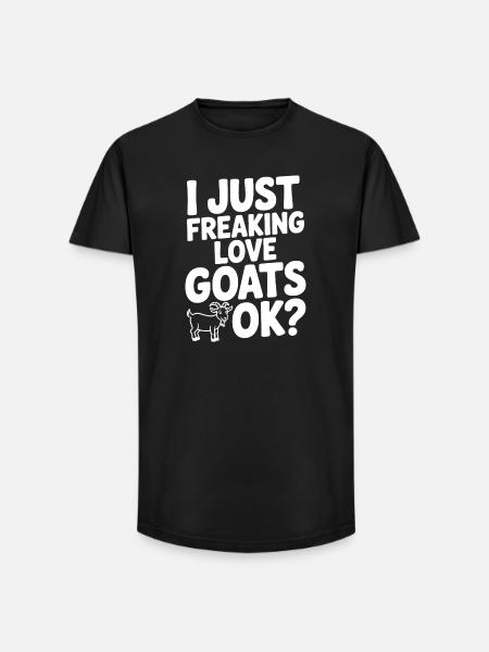 I Just Freaking Love Goats Ok? - Long Fit Men's T-Shirt - black