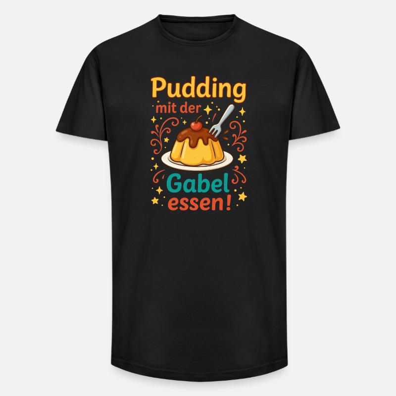 Pudding mit der Gabel Essen  - Long Fit Männer T-Shirt - Schwarz