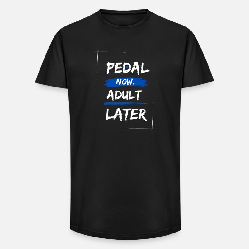 Tritt jetzt, später erwachsen - Long Fit Männer T-Shirt - Schwarz