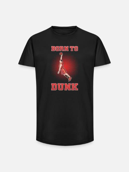 Born to Dunk – Basketball Saying - Long Fit Men's T-Shirt - black