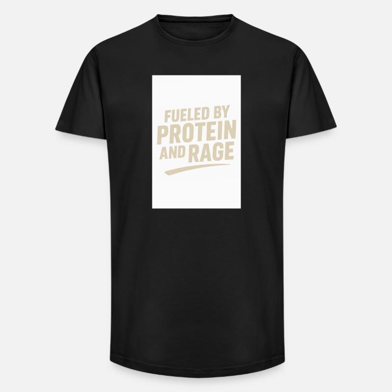 Fueled by Protein and Rage - Long Fit Männer T-Shirt - Schwarz