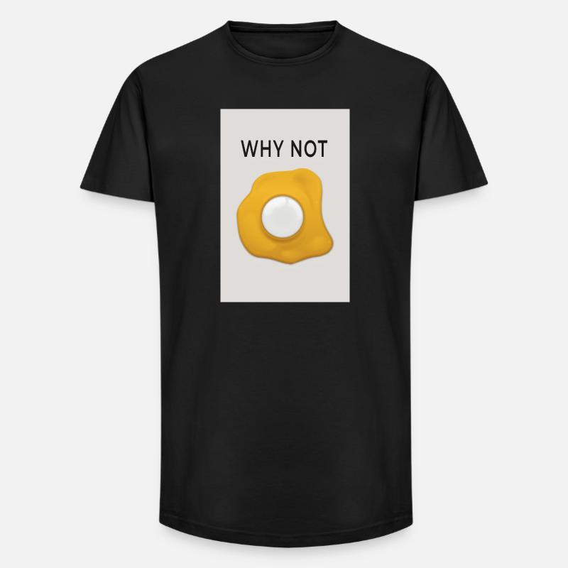 Why Not Motivation Statement Design - Long Fit Männer T-Shirt - Schwarz