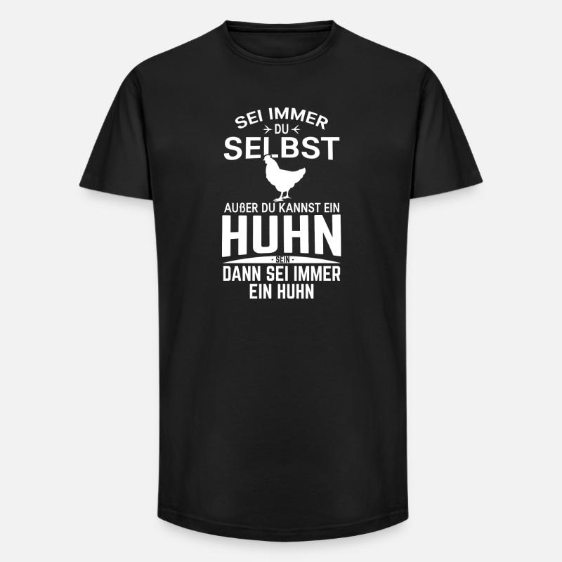 Selber sein Huhn Spruch Design - Long Fit Männer T-Shirt - Schwarz