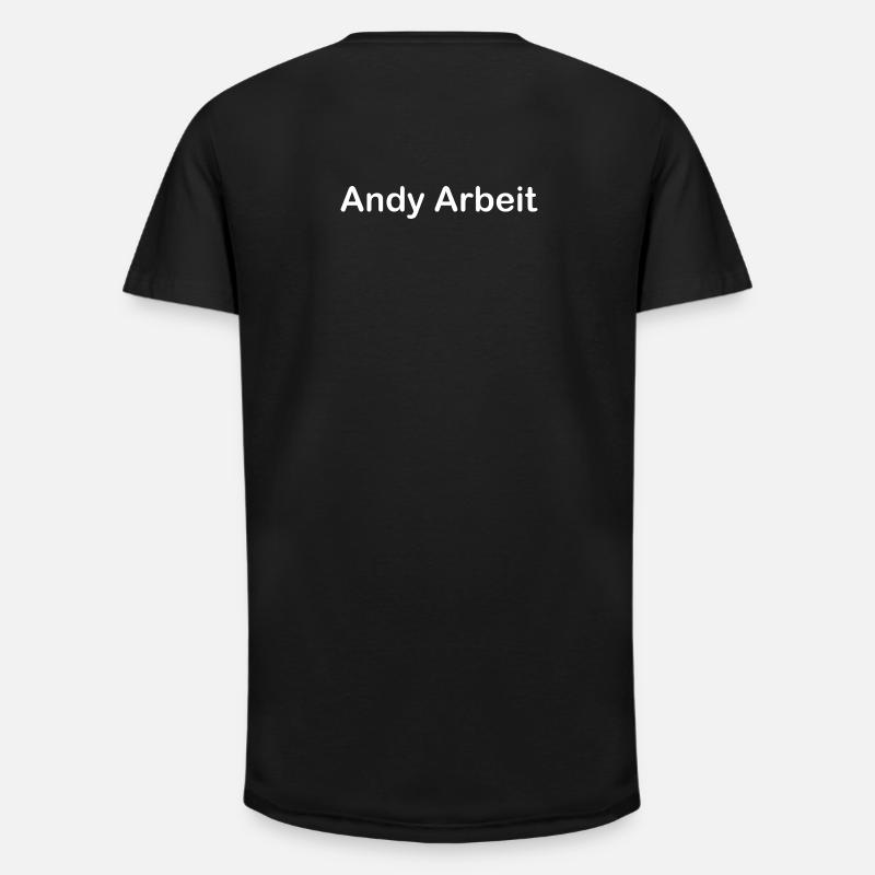 Andy Arbeit - Long Fit Männer T-Shirt - Schwarz