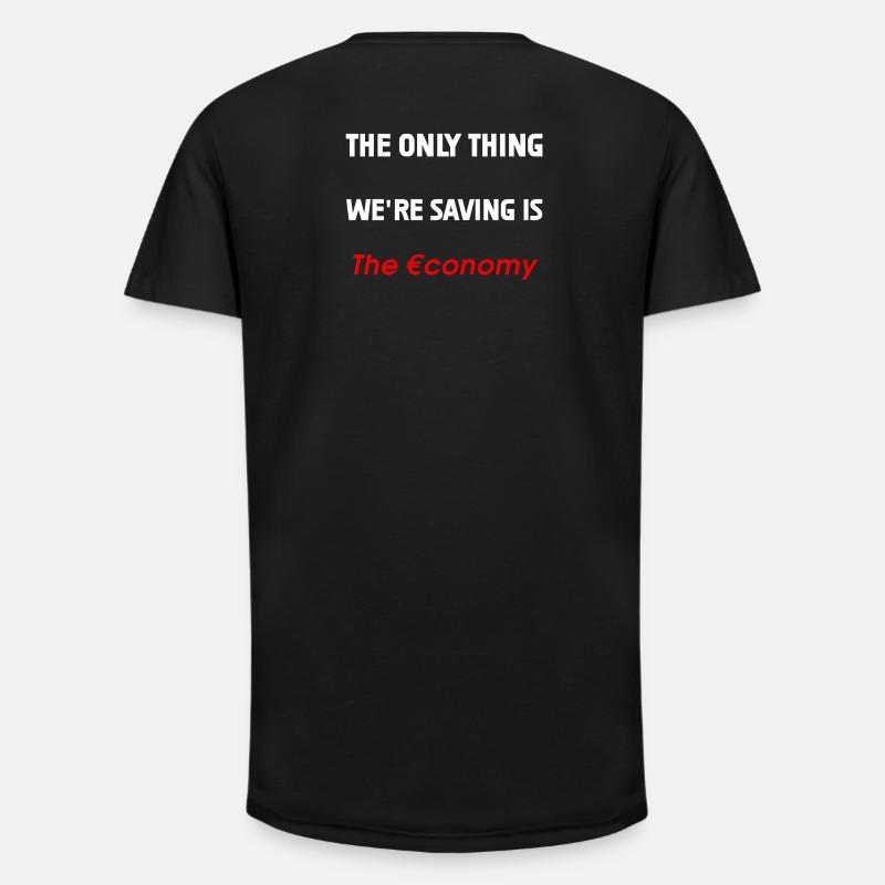 Rettung der Wirtschaft - Long Fit Männer T-Shirt - Schwarz