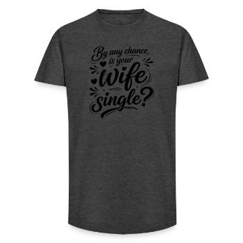 Flirting Funny Quote -  Is Your Wife Single - Long Fit Men's T-Shirt - charcoal grey - Front - AI Model Male 185 light (185cm)