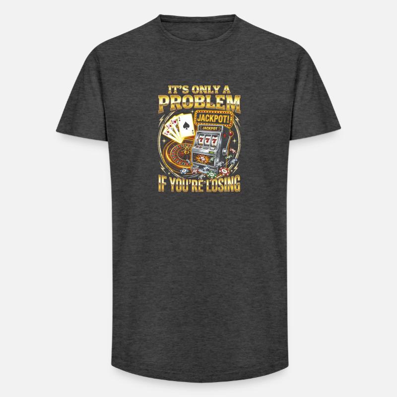 Nur ein Problem Beim Verlieren - Long Fit Männer T-Shirt - Anthrazit