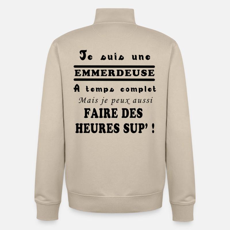 JE SUIS UNE EMMERDEUSE - Sweat zippé unisexe en coton bio Stanley/Stella - beige crème