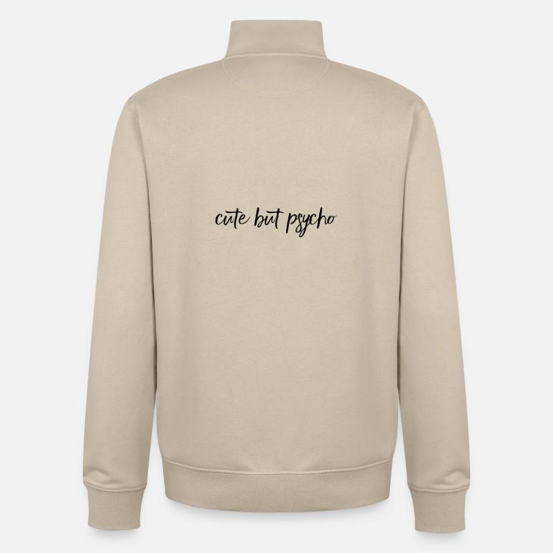 Cute But Psycho – freches Statement Design - Unisex Organic Zip Sweatshirt von Stanley/Stella - Cremebeige