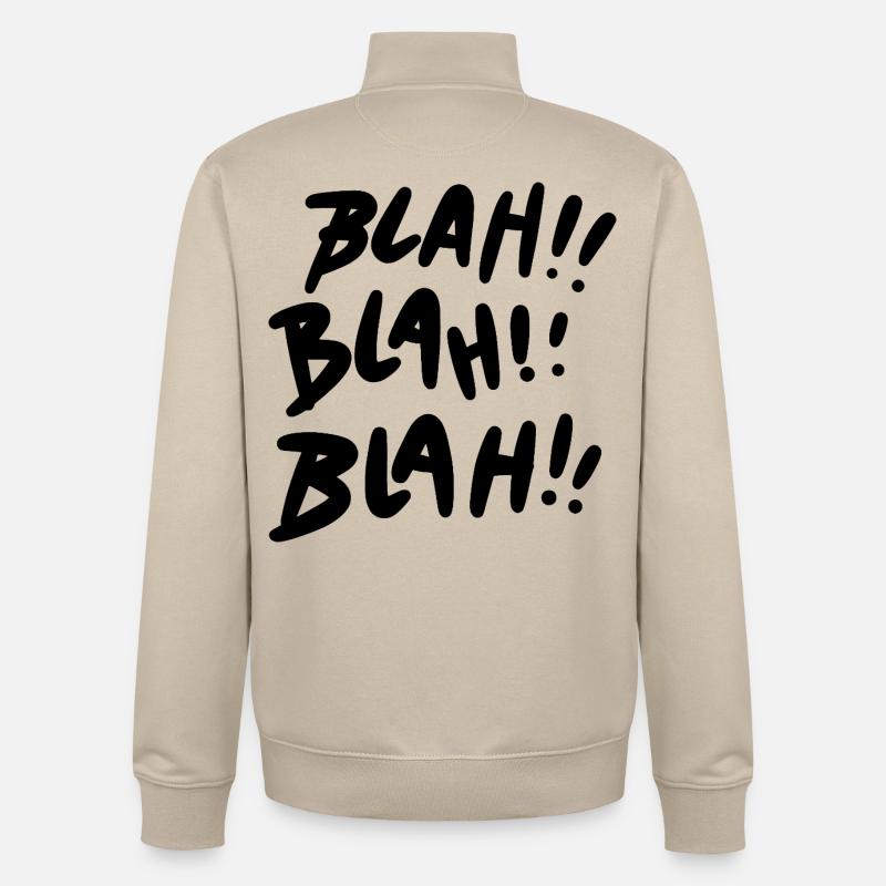 Blah Blah Blah schwarz Statement - Unisex Organic Zip Sweatshirt von Stanley/Stella - Cremebeige