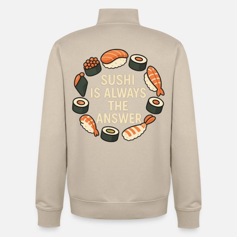 Sushi Is Always The Answer - Unisex Organic Zip Sweatshirt von Stanley/Stella - Cremebeige