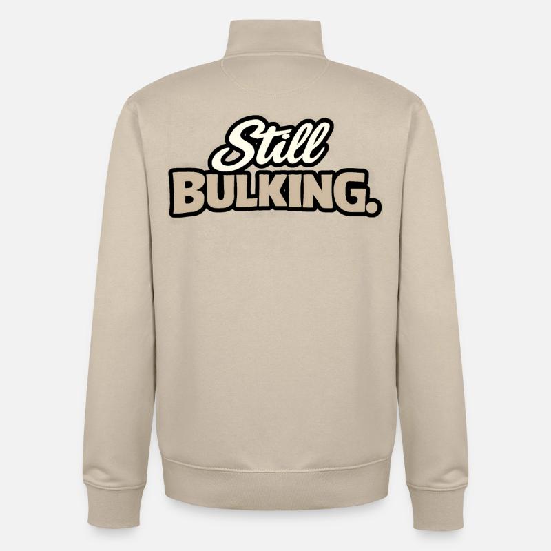Still Bulking - Kraft-Statement - Unisex Organic Zip Sweatshirt von Stanley/Stella - Cremebeige