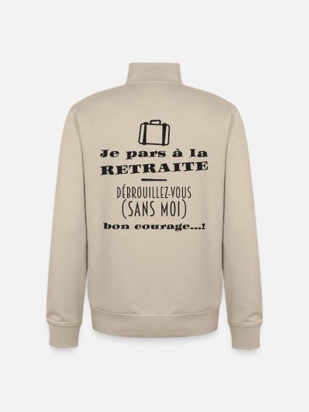 Bientôt la Retraite (texte noir) - Sweat zippé unisexe en coton bio Stanley/Stella - beige crème