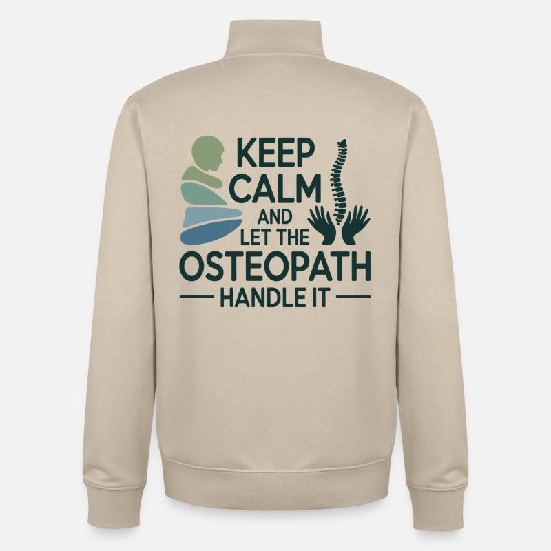 Osteopath Keep Calm Handle It Professional  - Unisex Organic Zip Sweatshirt by Stanley/Stella - desert dust