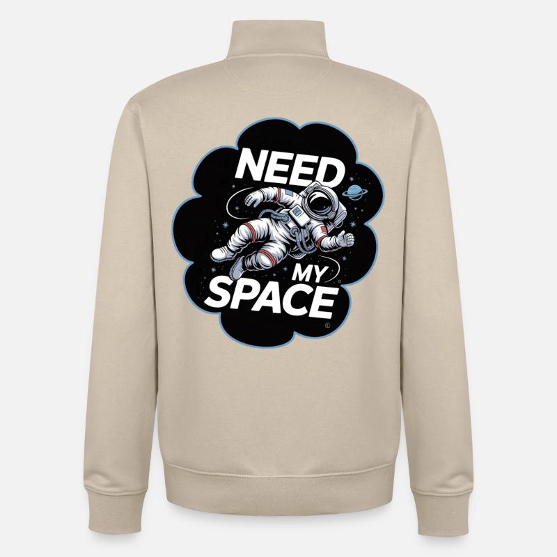 Raumfahrt Spruch Need My Space - Unisex Organic Zip Sweatshirt von Stanley/Stella - Cremebeige