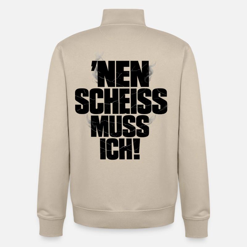 I have to give a shit - Unisex Organic Zip Sweatshirt by Stanley/Stella - desert dust