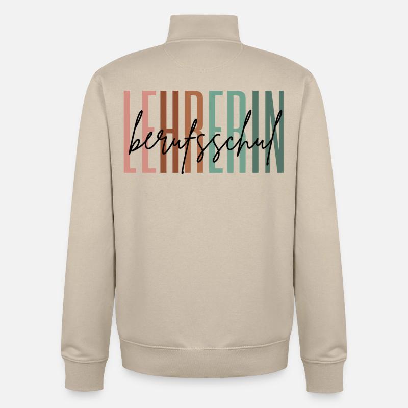 Lehrerin Berufsschule Berufsschullehrerin Geschenk - Unisex Organic Zip Sweatshirt von Stanley/Stella - Cremebeige