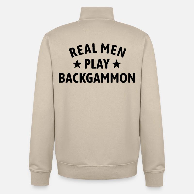 Real Men Play Backgammon | Board Game - Unisex Organic Zip Sweatshirt by Stanley/Stella - desert dust