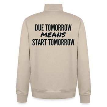 Morgen fällig bedeutet morgen starten - Unisex Organic Zip Sweatshirt von Stanley/Stella - Cremebeige - Hinten - AI Model Male 185 dark (185cm)