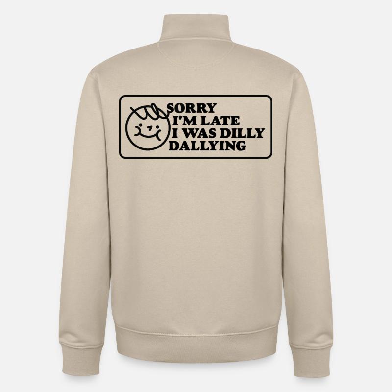 Sorry I'm Late – Playful Statement - Unisex Organic Zip Sweatshirt by Stanley/Stella - desert dust