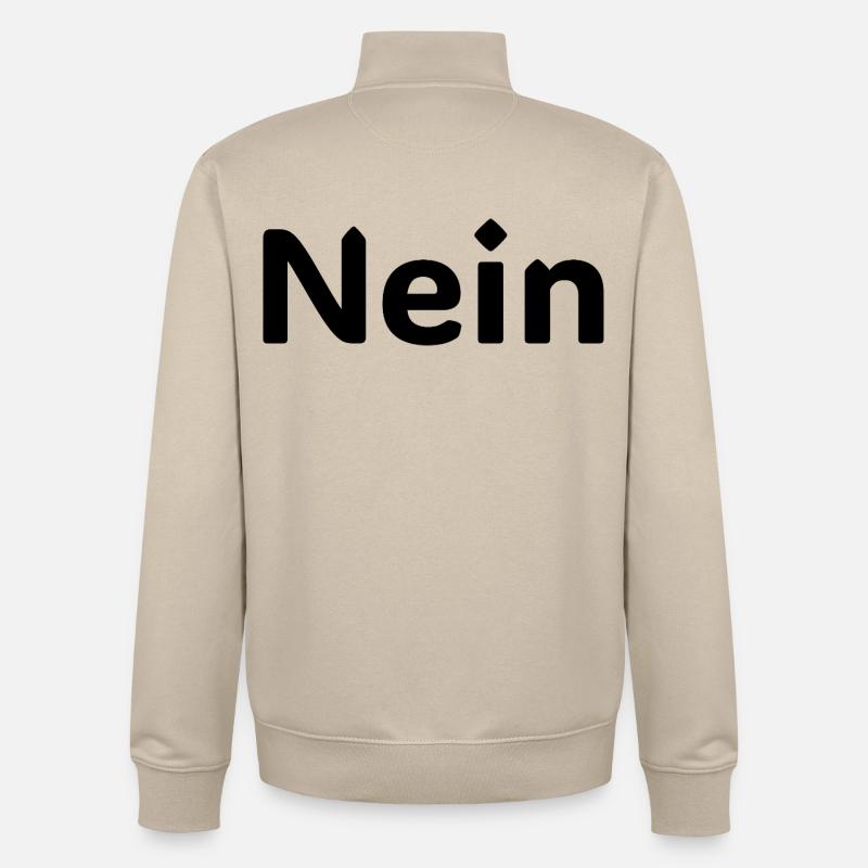 Nein – Lustiger Deutscher Statement Spruch - Unisex Organic Zip Sweatshirt von Stanley/Stella - Cremebeige