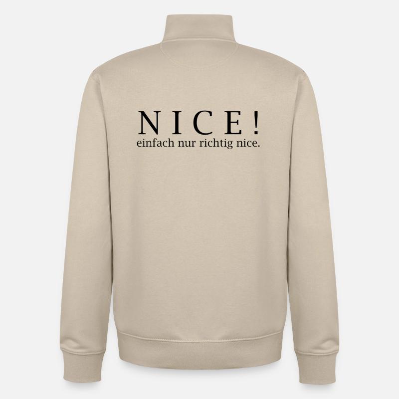 NICE! Einfach nur richtig nice. - Unisex Organic Zip Sweatshirt von Stanley/Stella - Cremebeige