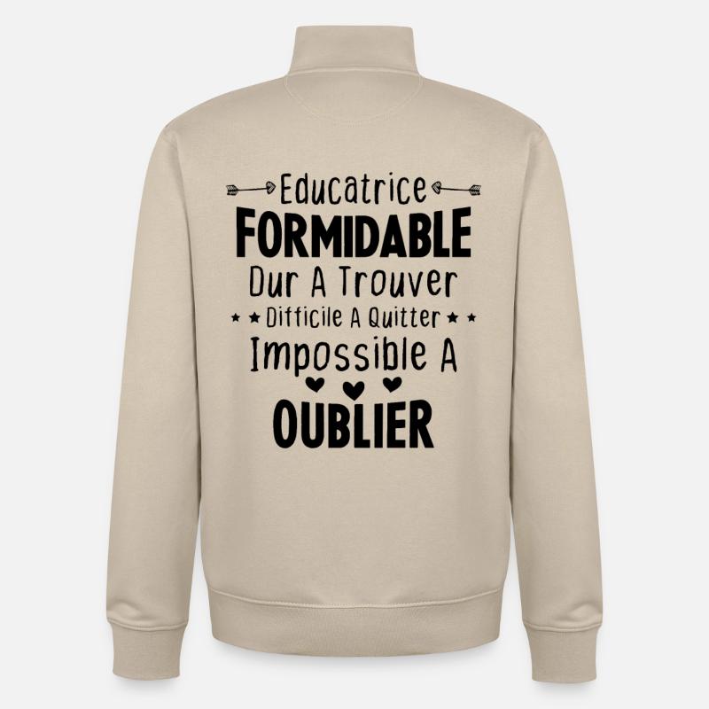 Éducatrice formidable cadeau Éducatrice d'école - Sweat zippé unisexe en coton bio Stanley/Stella - beige crème