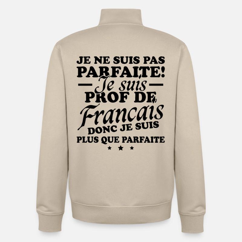 Je suis prof de français - Sweat zippé unisexe en coton bio Stanley/Stella - beige crème